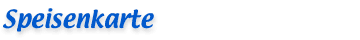 Speisenkarte